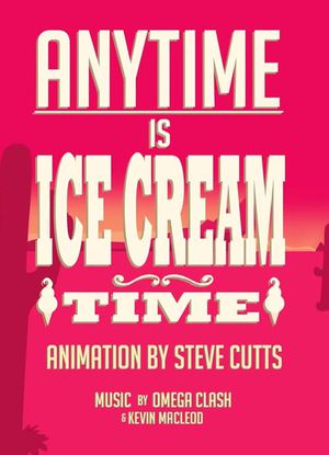 Anytime Is Ice Cream Time