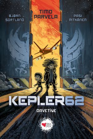 Kepler62: Davetiye (Birinci Sezon / Birinci Kitap)