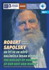 Robert Sapolsky -  En İyi ve En Kötü Halimizle İnsan Biyolojisi