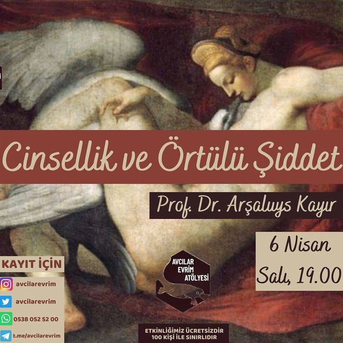 Cinsellik ve Örtülü Şiddet - Prof. Dr. Arşaluys Kayır - 6 Nisan 19.00