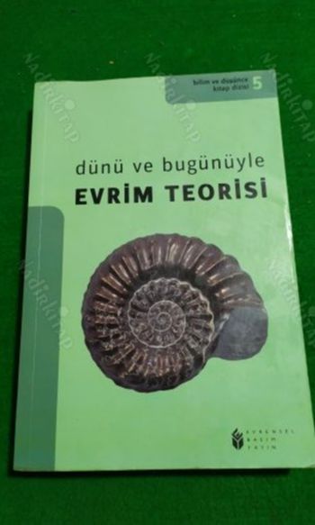 Dünü ve Bugünüyle Evrim Teorisi