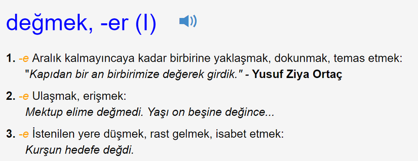 Türk Dil Kurumu'na göre "değmek" sözcüğünün anlamları