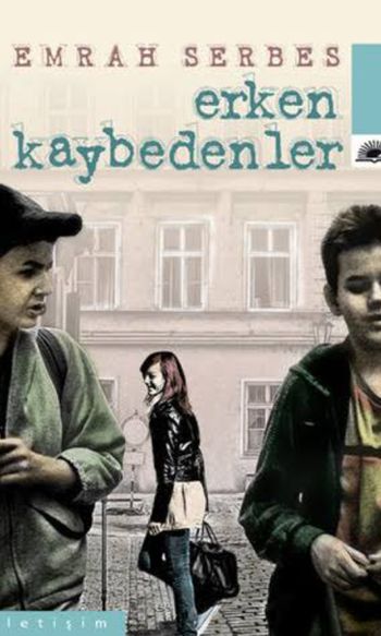 Erken Kaybedenler