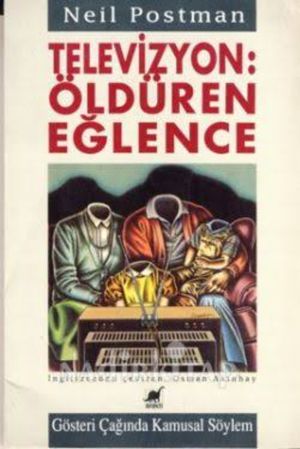 Televizyon: Öldüren Eğlence