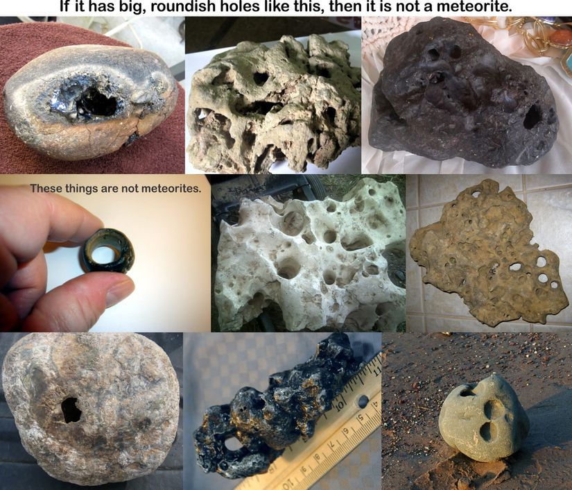 Bu tür büyük, yuvarlağımsı delikleri olan taşlar meteorit değildir.