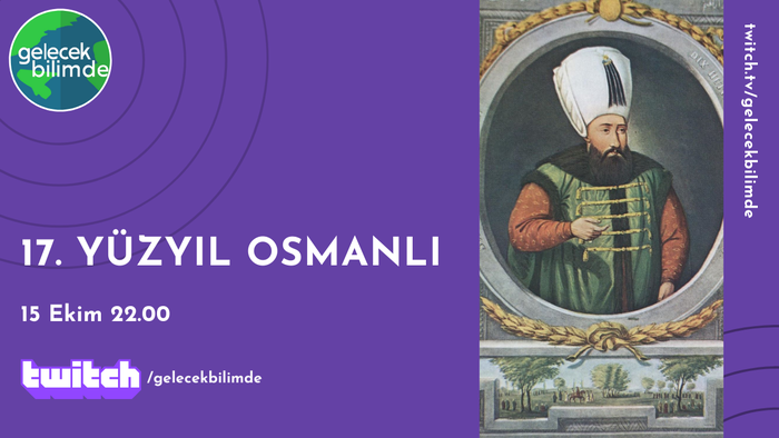 17. Yüzyıl Osmanlısında Yaşam Nasıldı?
