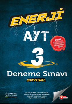 ENERJİ AYT SAYISAL 3 DENEME SINAVI