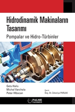 Hidrodinamik Makinaların Tasarımı Pompalar ve Hidro-Türbinler