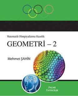 Matematik Olimpiyatlarına Hazırlık Geometri - 2