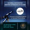 İstanbul Üniversitesi Amatör Astronomlar Kulübü ile Söyleşi - Atocosmic