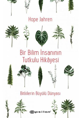 Bir Bilim İnsanının Tutkulu Hikayesi