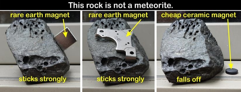 Bu taş bir meteorit değildir. Neodimyum mıknatıslar ona güçlü bir şekilde yapışmaktadır. Ancak ucuz, seramik bir mıknatıs yüzeyine tutunamamaktadır. Bu nedenle ucuz bir mıknatıs kullanmak hatalı pozitifleri azaltmanızı sağlayacaktır.