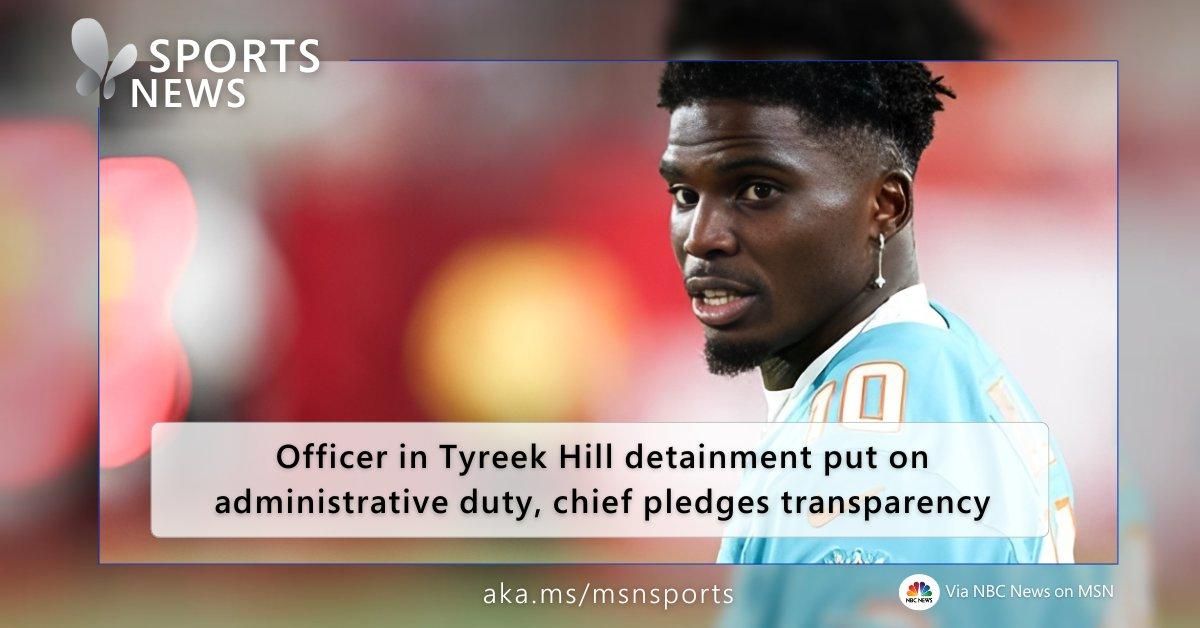 Tyreek Hill's Detainment Sparks Outcry Over Police Conduct