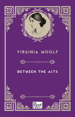 Between the Acts (Virginia Woolf)