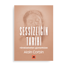 Sessizliğin Tarihi Rönesanstan Günümüze