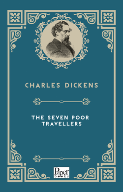The Seven Poor Travellers (Charles Dickens)