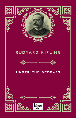 Under the Deodars (Rudyard Kipling)