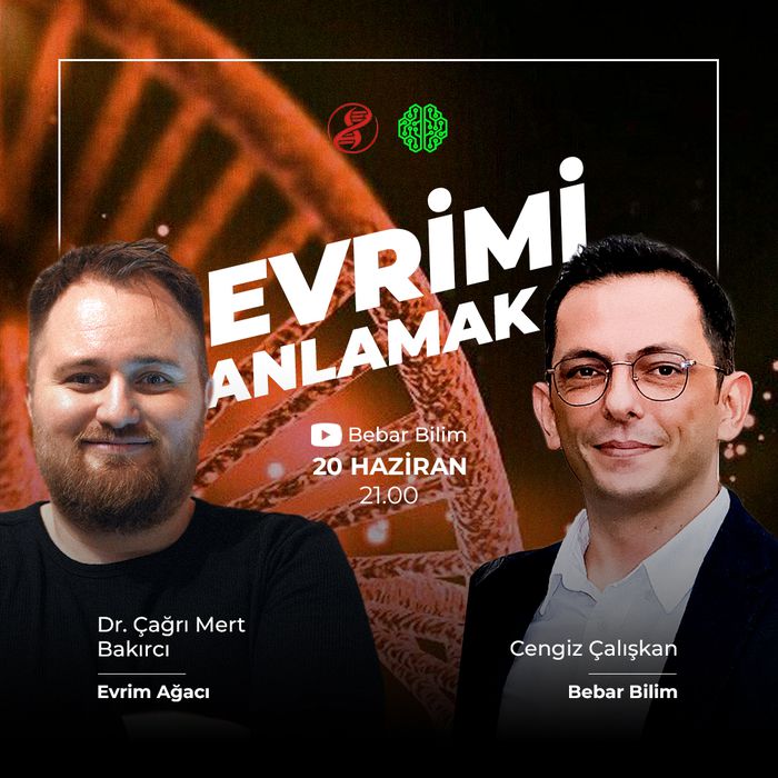 Evrimi Anlamak (Dr. Çağrı Mert Bakırcı)