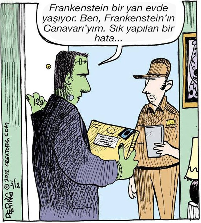 Birçoklarının sandığının aksine Frankenstein, bilim insanının yarattığı yaratığın adı değil, bilim insanının kendisinin adıdır.