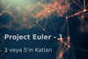 Project Euler 1: 3 ve 5'in Katları