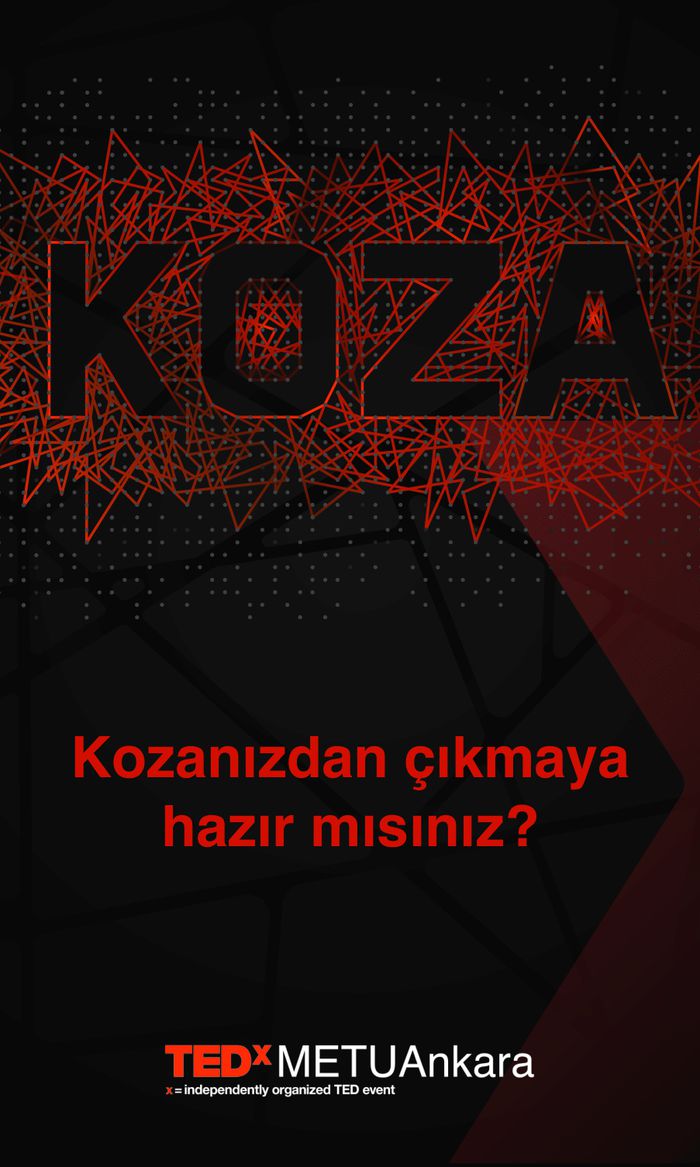 TEDxMETUAnkara "KOZA"