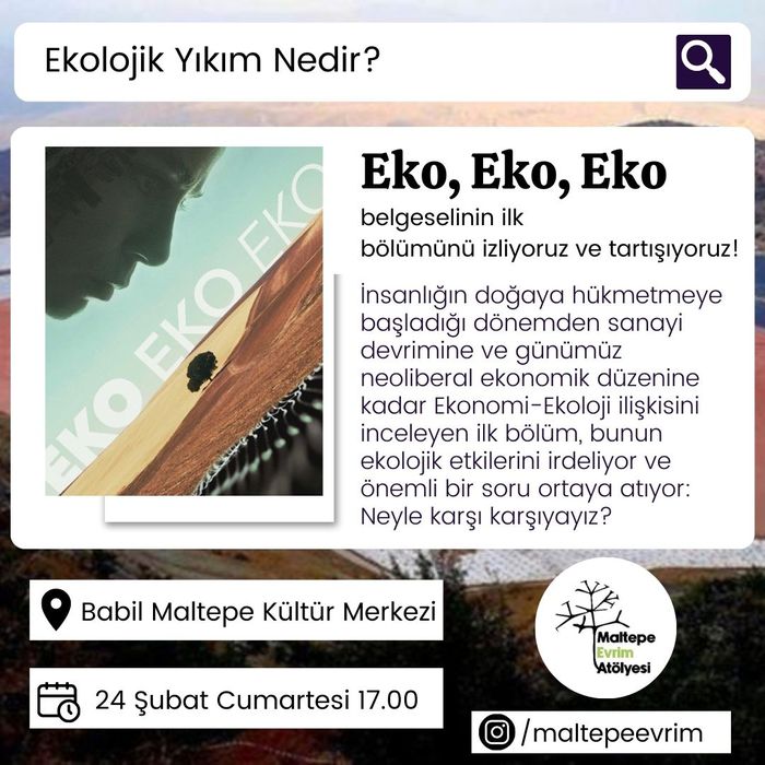 Eko, Eko, Eko Belgeselini İzliyoruz, Tartışıyoruz - Maltepe Evrim Atölyesi