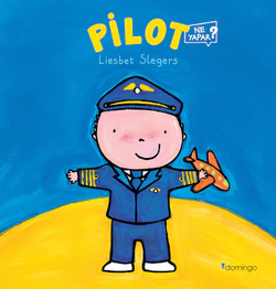 Pilot Ne Yapar?