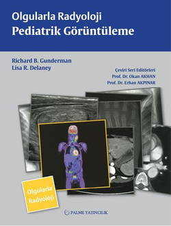 Olgularla Radyoloji Pediatrik Görüntüleme