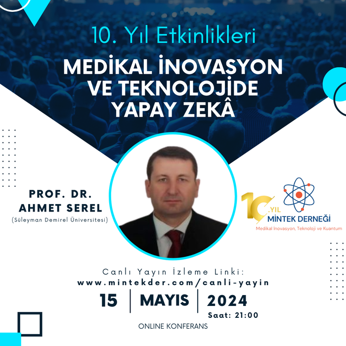 Medikal İnovasyon ve Teknolojide Yapay Zekâ - Prof. Dr. Ahmet SEREL