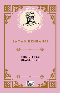 The Little Black Fish (Samed Behrengi)