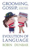 Grooming, Gossip, and the Evolution of Language