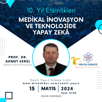 Medİkal İnovasyon ve Teknolojİde Yapay Zekâ - Prof. Dr. Ahmet SEREL