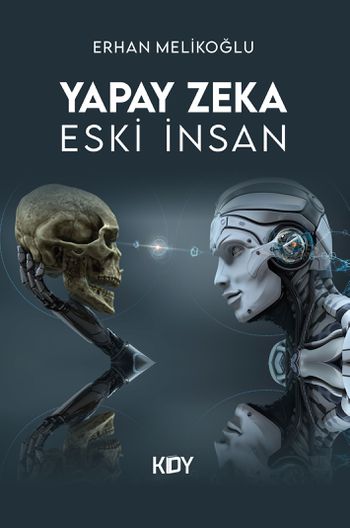 Yapay Zeka Eski İnsan