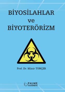 BİYOSİLAHLAR VE BİYOTERÖRİZM