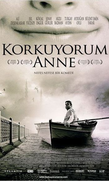 Korkuyorum Anne