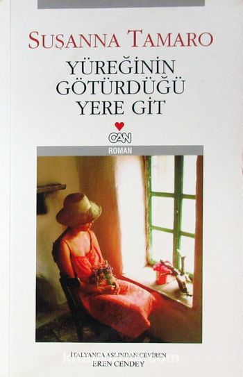 Yüreğinin Götürdüğü Yere Git