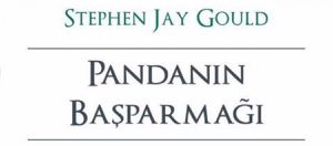 Pandanın Başparmağı - Stephen Jay Gould