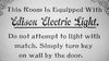 Edison Elektrikli Işıkları Tabelası: İnsanlar Elektriğe Hemen Alışmadı!