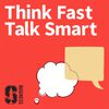 Think Fast, Talk Smart: Communication Techniques