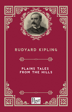 Plains Tales from the Hills (Rudyard Kipling)