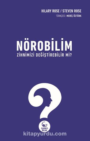 Nörobilim Zihnimizi Değiştirebilir mi?