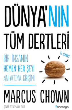 Dünya'nın Tüm Dertleri – Bir İnsanın Hemen Her Şeyi Anlatma Girişimi