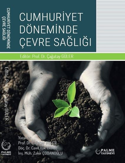 CUMHURİYET DÖNEMİNDE ÇEVRE SAĞLIĞI